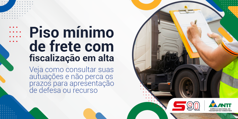 Piso mínimo de frete: acompanhe suas autuações