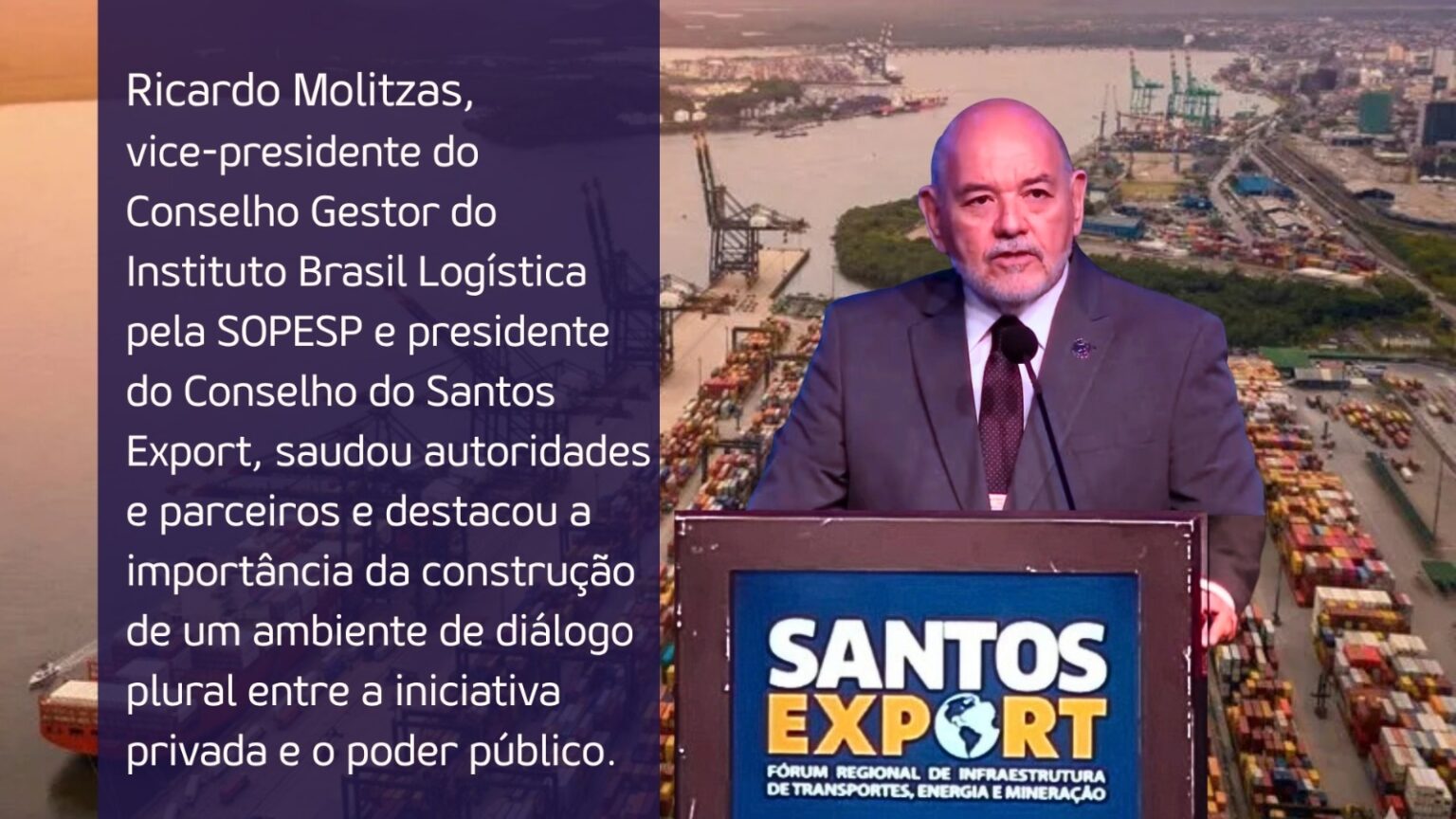 Ricardo Molitzas destaca o planejamento e o estudo “Santos 10+” para o futuro portuário no Santos Export 2026